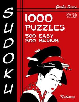 portada Sudoku 1,000 Puzzles, 500 Easy & 500 Medium: Sudoku Puzzle Book With Two Levels of Difficulty To Help You Improve Your Game