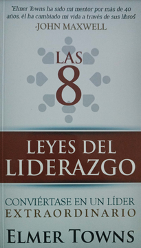 portada LAS 8 LEYES DEL LIDERAZGO (in Spanish)