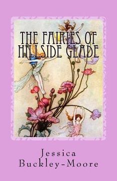 portada The Fairies of Hillside Glade: Lessons with the Fairies (en Inglés)