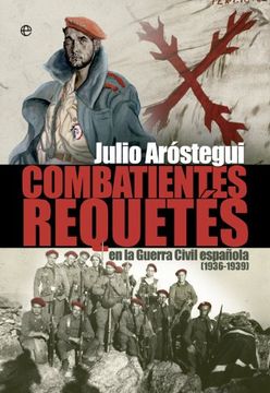 portada Combatientes requetés de la Guerra Civil (1936 - 1939)