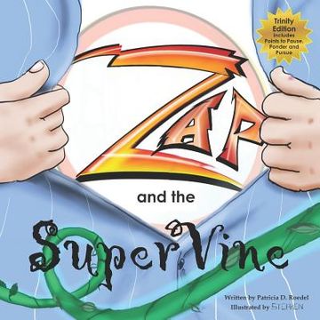 portada ZAP and the Super Vine: Trinity Edition (en Inglés)