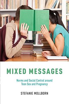 portada Mixed Messages: Norms and Social Control Around Teen sex and Pregnancy (in English)