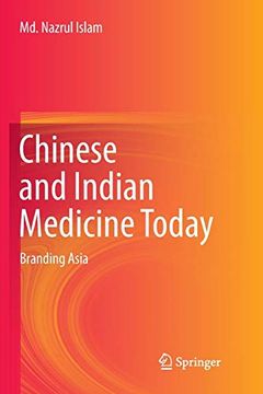 portada Chinese and Indian Medicine Today: Branding Asia (en Inglés)