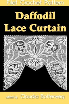 portada Daffodil Lace Curtain Filet Crochet Pattern: Complete Instructions and Chart