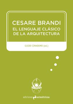 portada Cesare Brandi: El Lenguaje Clásico de la Arquitectura