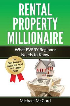 portada Rental Property Millionaire: Comprehensive Beginner's Guide for Newbies (en Inglés)