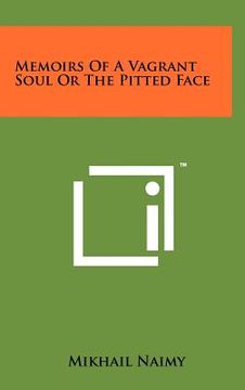 portada memoirs of a vagrant soul or the pitted face
