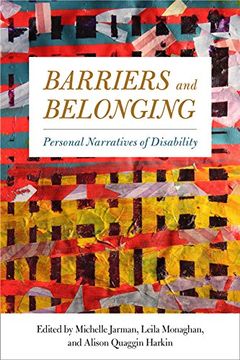 portada Barriers and Belonging: Personal Narratives of Disability (en Inglés)
