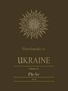 portada Encyclopedia of Ukraine, Volume iv: Ph-Sr (Heritage) (en Inglés)