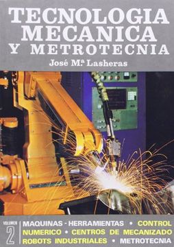 portada Tecnología Mecánica y Metrotecnia Tomo ii