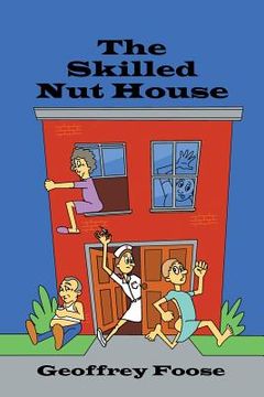 portada The Skilled Nut House (in English)