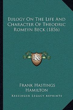 portada eulogy on the life and character of theodric romeyn beck (1856) (in English)