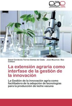 portada La Extension Agraria Como Interfase de La Gestion de La Innovacion