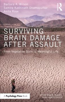 portada Surviving Brain Damage After Assault: From Vegetative State to Meaningful Life (After Brain Injury: Survivor Stories)