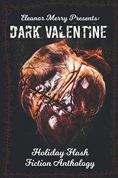 portada Dark Valentine Holiday Horror Collection: A Flash Fiction Anthology (en Inglés)