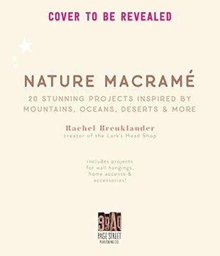 portada Nature Macramé: 20 Stunning Projects Inspired by Mountains, Oceans, Deserts and More (in English)