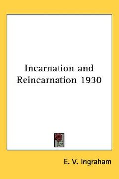 portada incarnation and reincarnation 1930 (en Inglés)