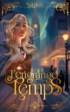 portada L'engrange-Temps - Tome 2 - les Heures Obscures (in French)