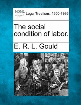 portada the social condition of labor. (en Inglés)
