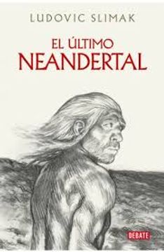 portada ULTIMO NEANDERTAL, EL