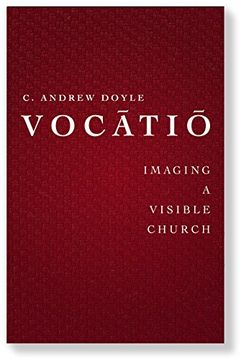 portada Vocãtiõ: Imaging a Visible Church (en Inglés)