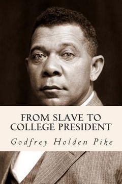 portada From Slave to College President (en Inglés)