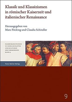 portada Klassik Und Klassizismen in Romischer Kaiserzeit Und Italienischer Renaissance