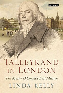 portada Talleyrand in London: The Master Diplomat's Last Mission (en Inglés)