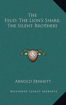 portada the feud; the lion's share; the silent brothers (en Inglés)