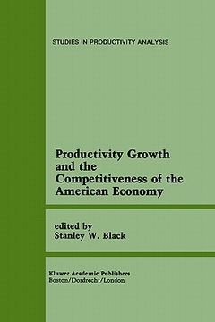 portada productivity growth and the competitiveness of the american economy