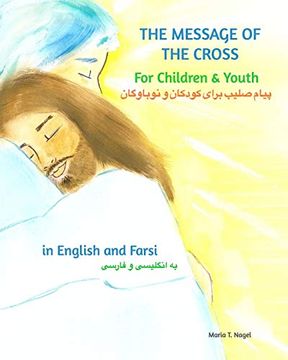 portada The Message of the Cross for Children and Youth - Bilingual English and Farsi 