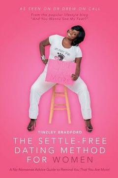 portada The Settle-Free Dating Method for Women (in English)