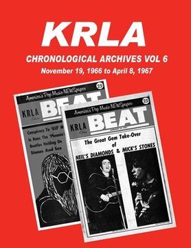portada KRLA Chronological Archives Vol 6: November 19, 1966 to April 8, 1967 (en Inglés)