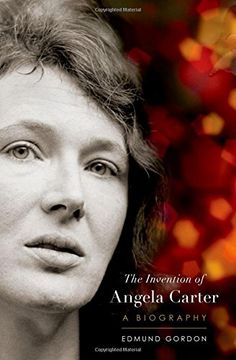 portada The Invention of Angela Carter: A Biography (en Inglés)