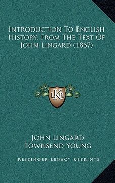portada introduction to english history, from the text of john lingard (1867) (en Inglés)