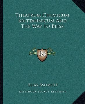 portada theatrum chemicum brittannicum and the way to bliss (en Inglés)