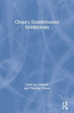 portada China's Establishment Intellectuals (in English)