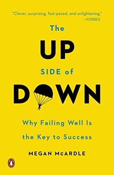 portada The up Side of Down: Why Failing Well is the key to Success (en Inglés)