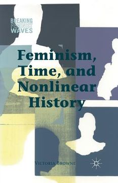 portada Feminism, Time, and Nonlinear History (en Inglés)