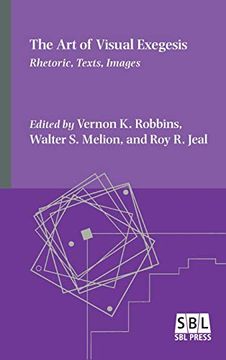 portada The art of Visual Exegesis: Rhetoric, Texts, Images (Emory Studies in Early Christianity) (in English)