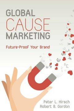 portada Global Cause Marketing: Future Proof Your Brand