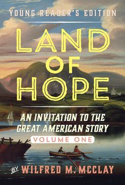 portada Land of Hope: An Invitation to the Great American Story (Young Readers Edition, Volume 1)