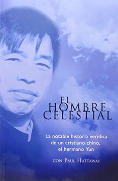 portada El Hombre Celestial/The Heavenly Man (Spanish Edition) (in Spanish)