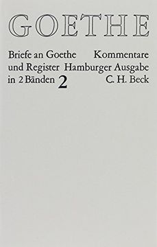 portada Briefe und Briefe an Goethe. Hamburger Ausgabe: Briefe an Goethe, 2 Bde. , Bd. 2, Briefe 1809-1832: Band 6 (en Alemán)