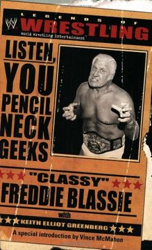 portada The Legends of Wrestling - "Classy" Freddie Blassie: Listen, you Pencil Neck Geeks (Wwe) (in English)