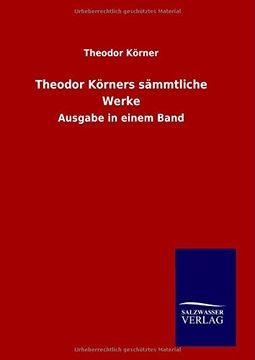 portada Theodor Körners sämmtliche Werke (German Edition)