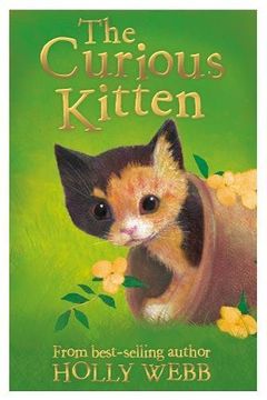 portada The Curious Kitten (Holly Webb Animal Stories)
