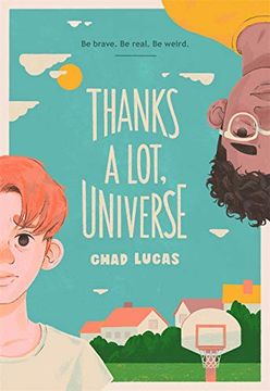 portada Thanks a Lot, Universe: Chad Lucas (en Inglés)