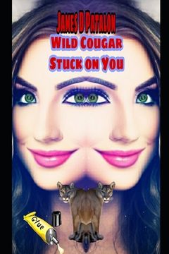 portada Wild Cougar Stuck On You: The Nightstand's Revenge (en Inglés)