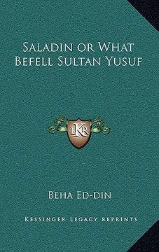 portada saladin or what befell sultan yusuf (en Inglés)